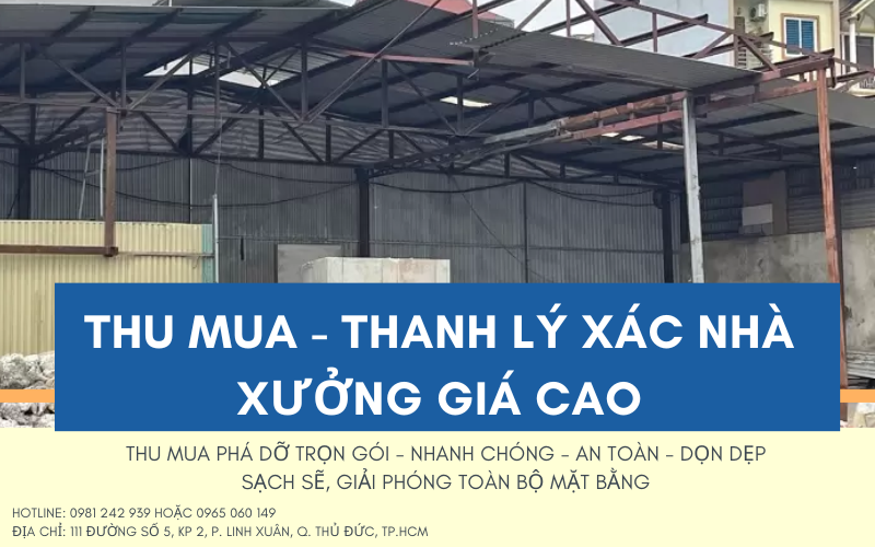 Thu mua xác nhà xưởng toàn quốc giá cao tận nơi