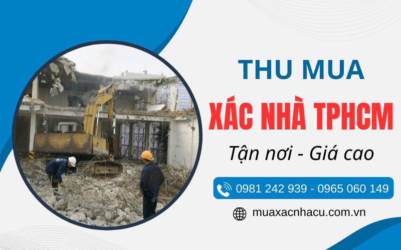 Thu mua xác nhà TPHCM