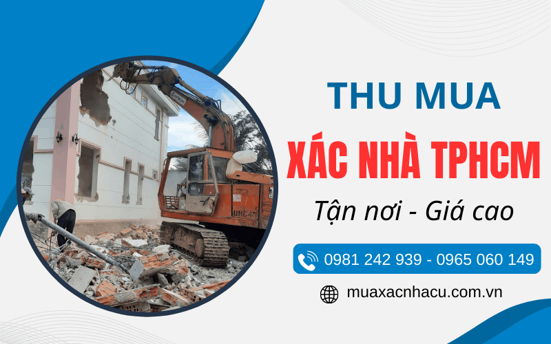 Thu mua xác nhà TPHCM